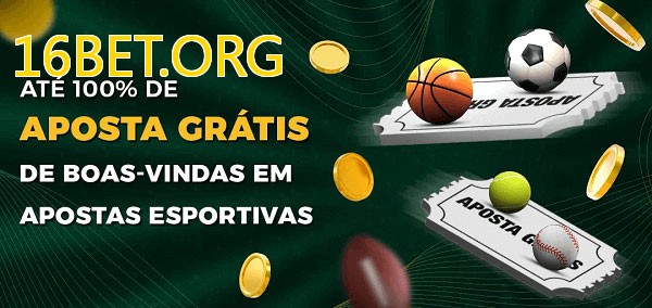 16BET.ORGbet Ate 100% de Aposta Gratis